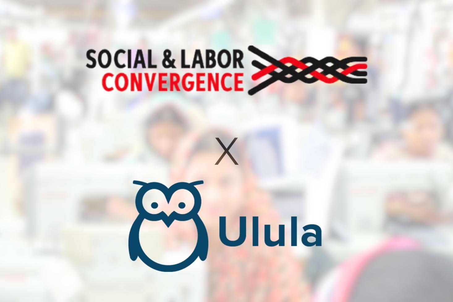 Partnering for Progress: Ulula and SLCP Come Together to Empower Workers and Enhance Transparency in Supply Chains